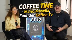 Coffee time &ndash; Mario Masella, Founder Coffee Tv PT 30